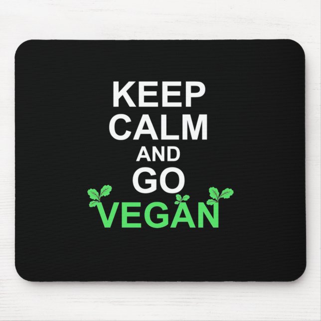 Ruhe behalten und Vegan werden Mousepad (Vorne)