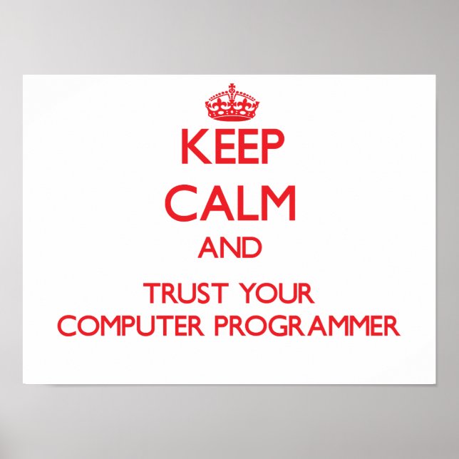 Ruhe behalten und Vertrauen in den Computerprogram Poster (Vorne)