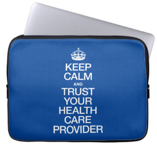 Ruhe behalten und Vertrauen Sie Ihrem Health Care  Laptopschutzhülle