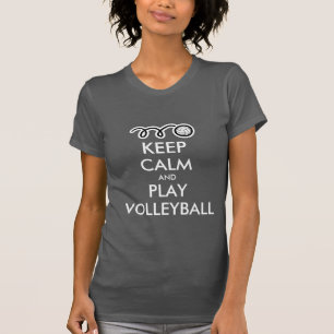 Ruhe behalten und Volleyball spielen T SHIRT