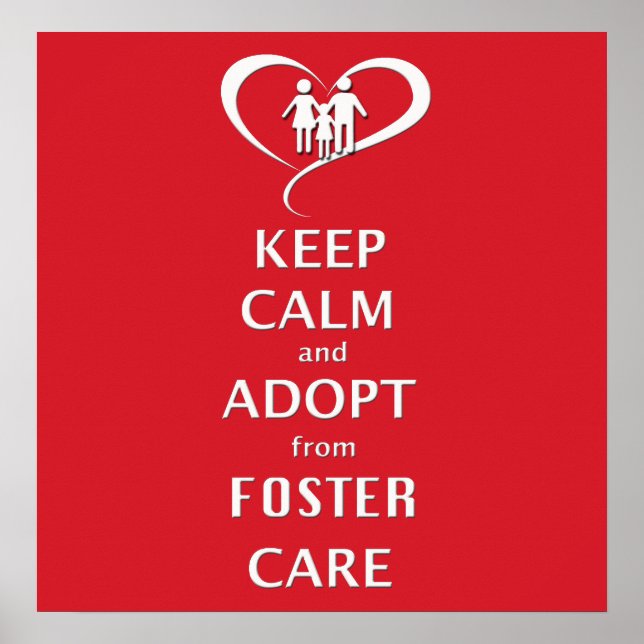 Ruhe behalten und von Foster Care Adoptiert Poster (Vorne)