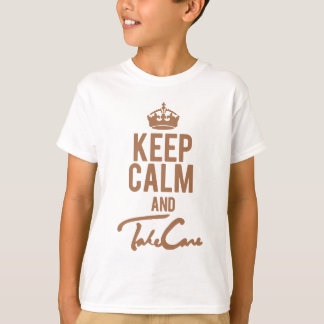 Ruhe behalten und vorsichtig sein T-Shirt
