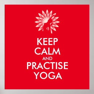 Ruhe behalten und Yoga praktizieren Poster