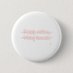 Ruhe behalten, Zuhause-Neon-Text bleibe, transpare Button