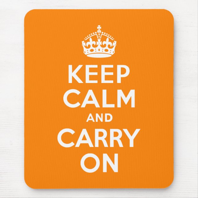 Ruhe bewahren und Orange tragen Mousepad (Vorne)
