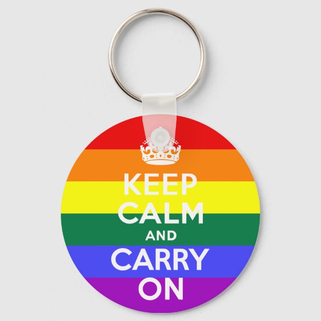 Ruhe bewahren und Regenbogen tragen Schlüsselanhänger (Vorderseite)