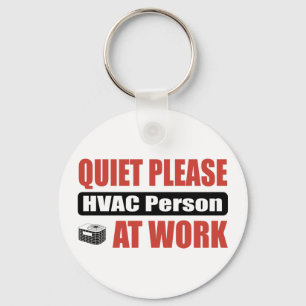 Ruhe bitte HVAC-Person bei der Arbeit Schlüsselanhänger