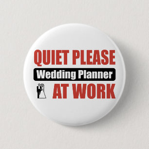 Ruhe, die bitte Planer bei der Arbeit Wedding ist Button