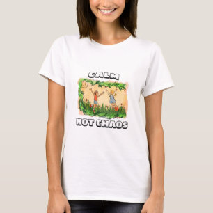 Ruhe, keine Chaos Friedliche Zuhause T-Shirt
