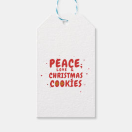 Ruhe, Liebe und Weihnachtskekse Geschenkanhänger