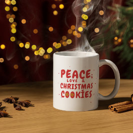 Ruhe, Liebe und Weihnachtskekse Kaffeetasse