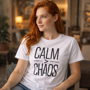Ruhe Über Chaos Minimale Typografie-Shirt T-Shirt