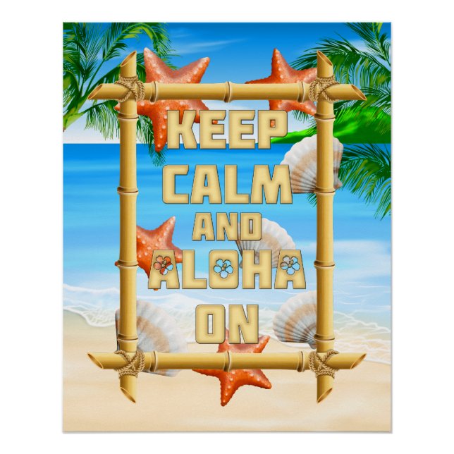 Ruhe und Aloha behalten Poster (Vorderseite)