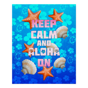Ruhe und Aloha behalten Poster