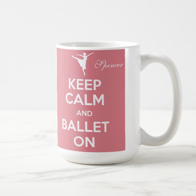 Ruhe und Ballett auf personalisieren Name Tasse be (Rechts)