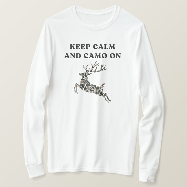 Ruhe und Camouflage behalten auf | Hirschjagd T-Shirt (Design vorne)