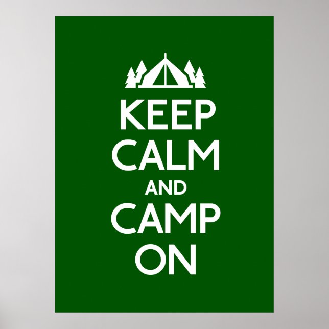Ruhe und Camp behalten Poster (Vorne)