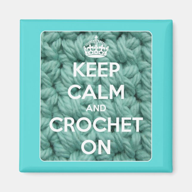 Ruhe und Crochet auf dem blauen Platz behalten Magnet (Vorne)