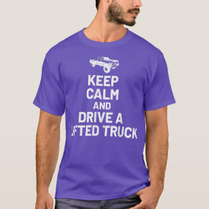 Ruhe und Fahren behalten - LKW-Begeisterte T-Shirt