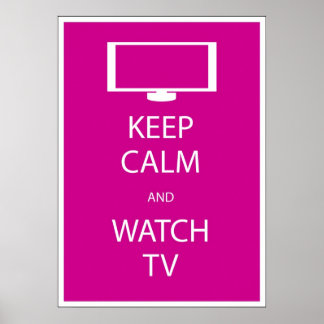 Ruhe und Fernsehen behalten Poster