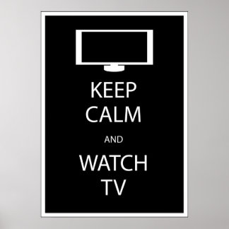 Ruhe und Fernsehen behalten Poster