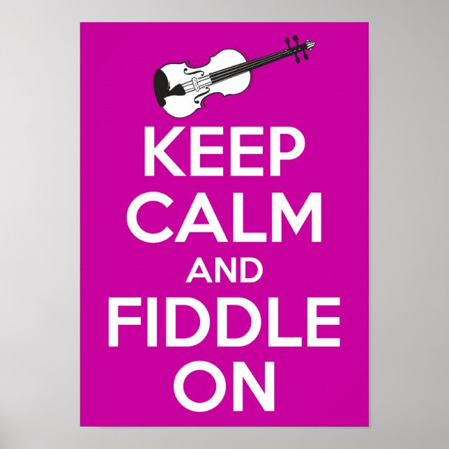 Ruhe und Fiddle auf (Fuschia Pink) behalten Poster (Vorne)