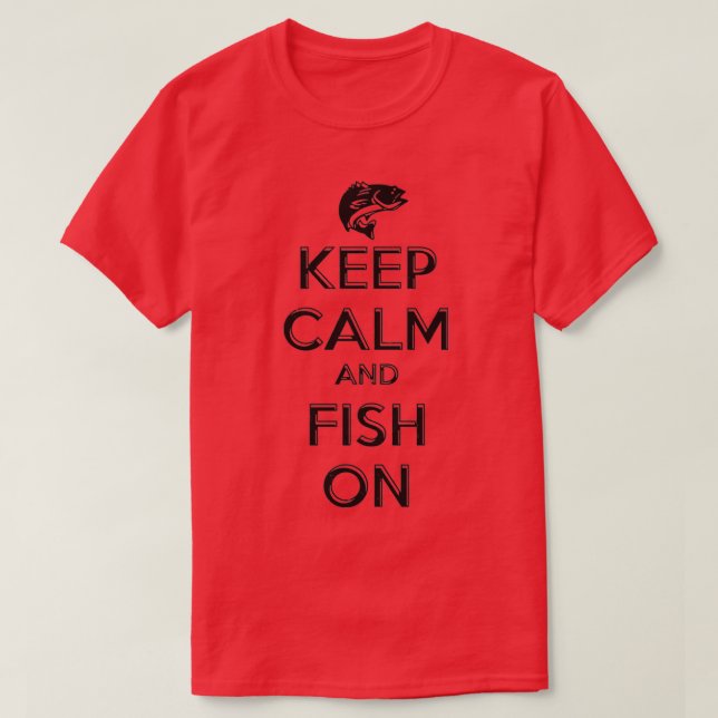 Ruhe und Fisch beim Fischfang behalten T-Shirt (Design vorne)