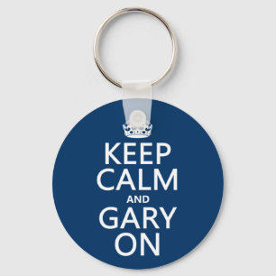 Ruhe und Gary On behalten (beliebig farbig) Schlüsselanhänger