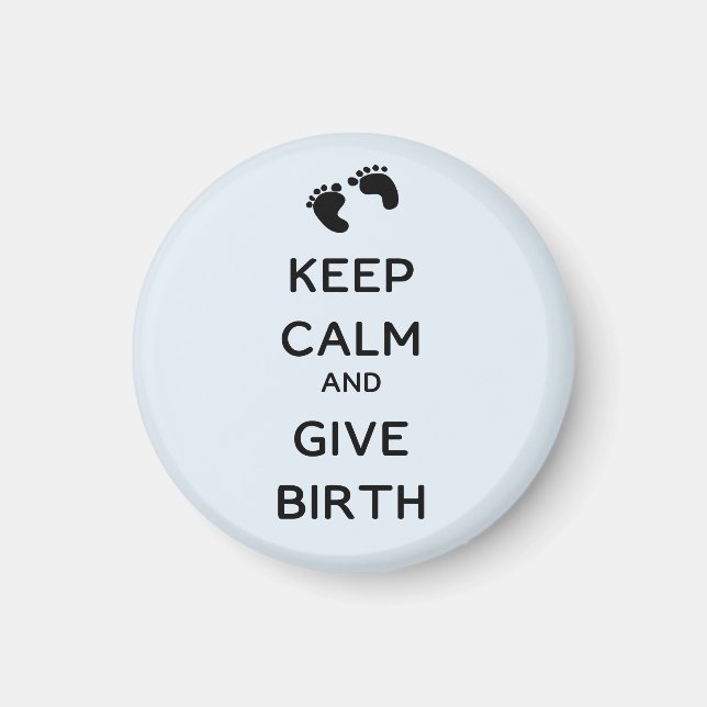 Ruhe und Geburt behalten Magnet (Vorne)