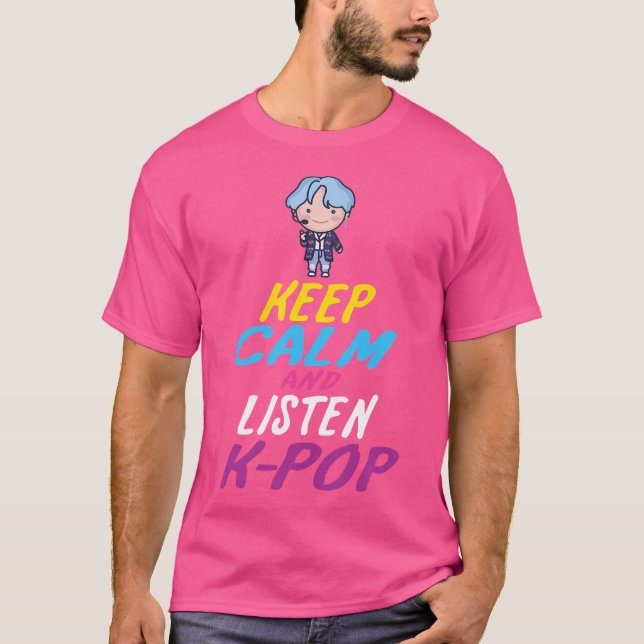 Ruhe und K-Pop behalten T-Shirt (Vorderseite)