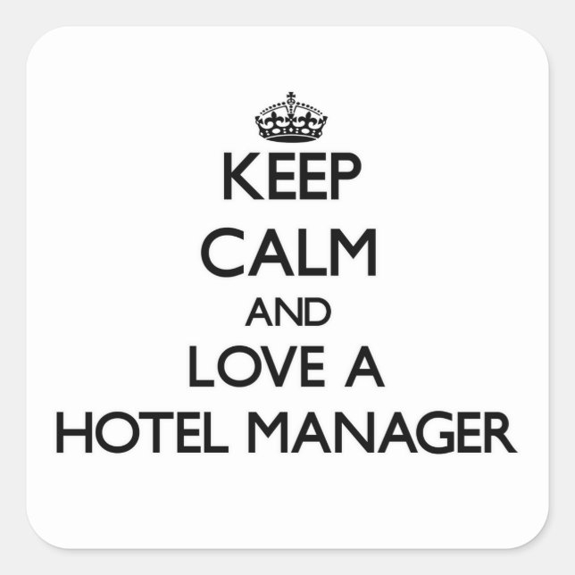 Ruhe und Liebe als Hotel Manager behalten Quadratischer Aufkleber (Vorderseite)