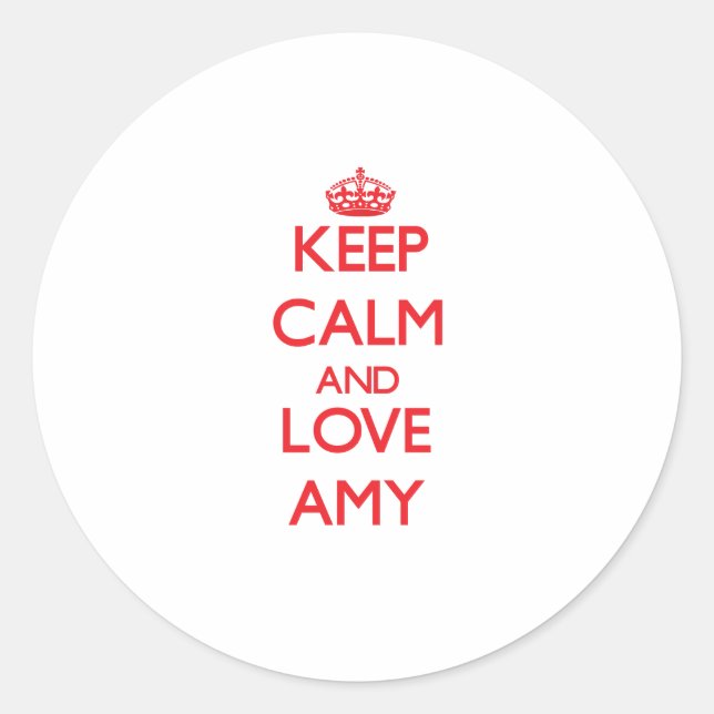Ruhe und Liebe Amy behalten Runder Aufkleber (Vorderseite)