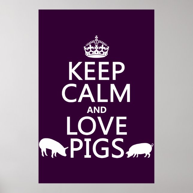 Ruhe und Liebe behalten Schweine (alle Farben) Poster (Vorne)