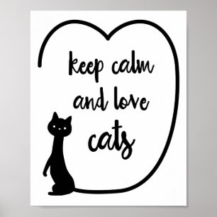 Ruhe und Liebe behaltend Katzen zitieren Wandkunst Poster