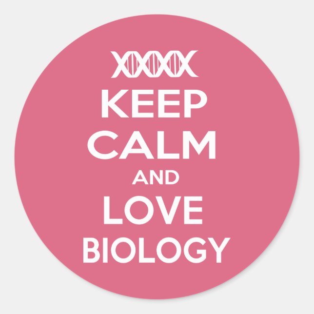 Ruhe und Liebe in der Biologie behalten Runder Aufkleber (Vorderseite)