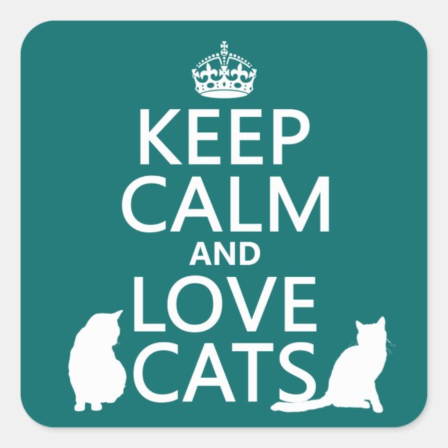 Ruhe und Liebe Katzen behalten Quadratischer Aufkleber (Vorderseite)