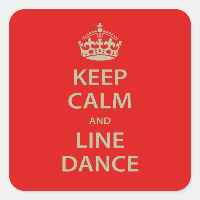 Ruhe und Line Dance behalten Quadratischer Aufkleber (Vorderseite)