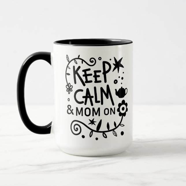 Ruhe und Mama auf trendigem Zitat behalten Tasse (Links)