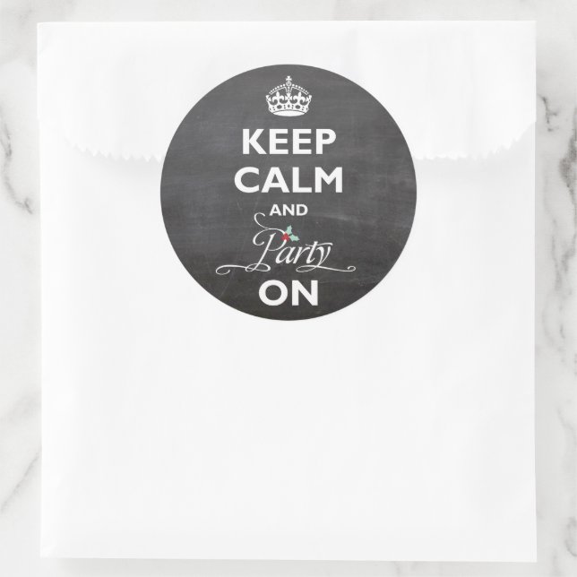 Ruhe und Party auf Chalkboard Funny Holiday behalt Runder Aufkleber (Tasche)