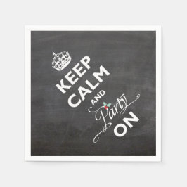 Ruhe und Party auf Chalkboard Funny Holiday behalt Serviette