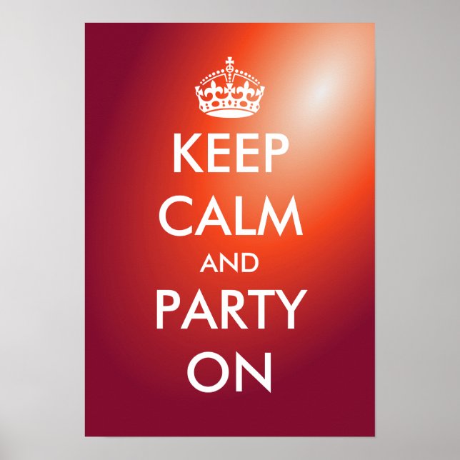 Ruhe und Party auf Plakat behalten | Anpassbar (Vorne)