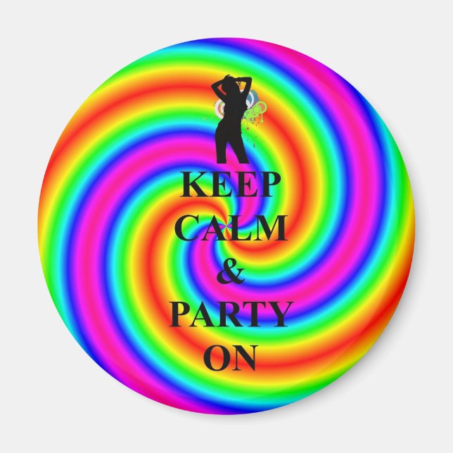 Ruhe und Party behalten Magnet (Vorne)