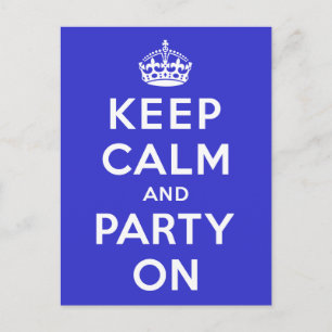 Ruhe und Party behalten Postkarte