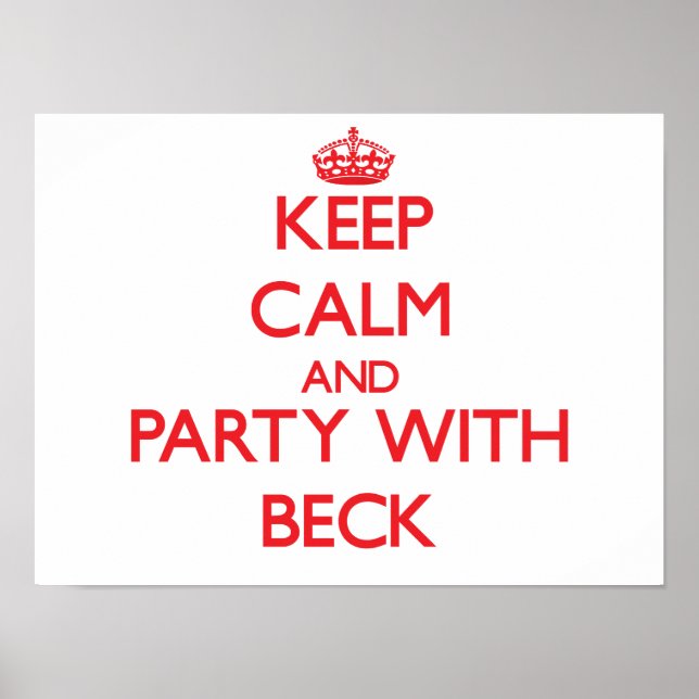 Ruhe und Party mit Beck behalten Poster (Vorne)