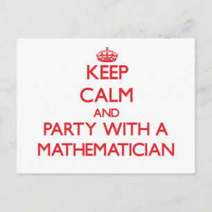 Ruhe und Party mit einem Mathematiker behalten Postkarte
