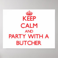 Ruhe und Party mit einem Metzger behalten