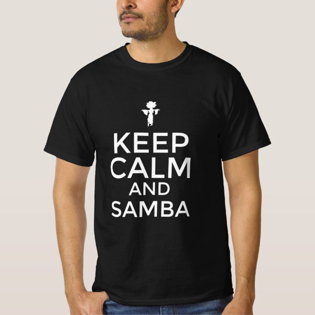 Ruhe und Samba behalten T-Shirt (Vorderseite)