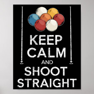 Ruhe und Shoot-Warteschlange für den Pool-Player b Poster