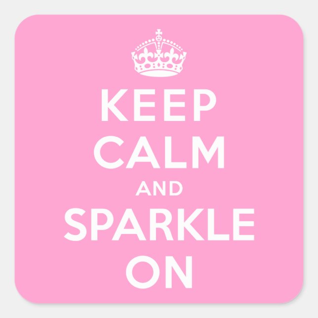 Ruhe und Sparkle auf behalten Quadratischer Aufkleber (Vorderseite)
