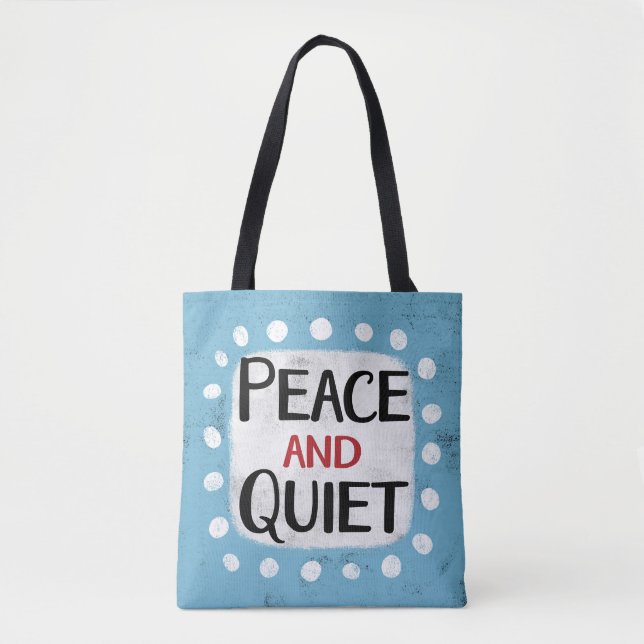 Ruhe und Stille Tasche (Vorderseite)